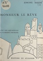 Télécharger le livre :  Monsieur le Rêve