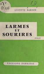 Télécharger le livre :  Larmes et sourires