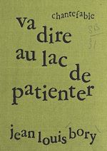 Télécharger le livre :  Va dire au lac de patienter
