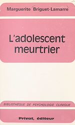 Download this eBook L'adolescent meurtrier