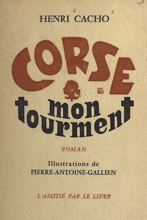 Download the eBook: Corse, mon tourment...