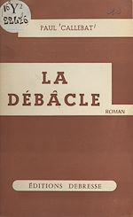 Télécharger le livre :  La débâcle