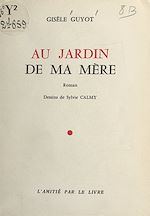 Download this eBook Au jardin de ma mère