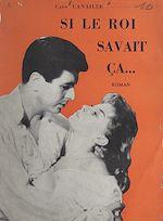 Télécharger le livre :  Si le roi savait ça !