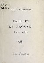 Télécharger le livre :  Talhucs de Prousey, 1924-1934
