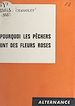 Télécharger le livre :  Pourquoi les pêchers ont des fleurs roses