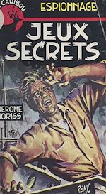 Télécharger le livre :  Jeux secrets