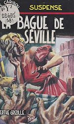 Télécharger le livre :  La bague de Séville