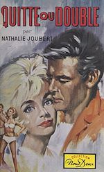 Télécharger le livre :  Quitte ou double