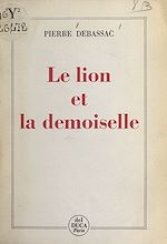 Télécharger le livre :  Le lion et la demoiselle