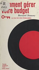 Télécharger le livre :  Comment gérer votre budget