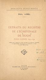 Télécharger le livre :  Extraits du registre de l'Échevinage de Dijon pour l'année 1341-1342