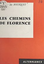 Download this eBook Les chemins de Florence