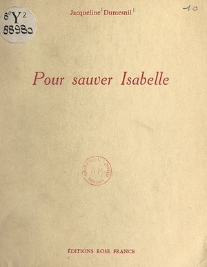 Téléchargez le livre :  Pour sauver Isabelle