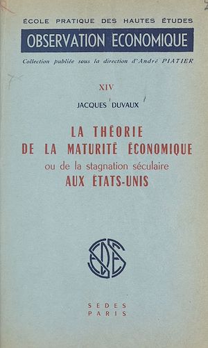 Téléchargez le livre :  La théorie de la maturité économique