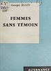 Télécharger le livre :  Femmes sans témoin