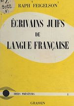 Télécharger le livre :  Écrivains juifs de langue française