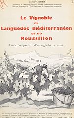 Télécharger le livre :  Le vignoble du Languedoc méditerranéen et du Roussillon