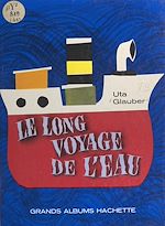 Télécharger le livre :  Le long voyage de l'eau