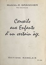 Télécharger le livre :  Conseils aux enfants d'un certain âge