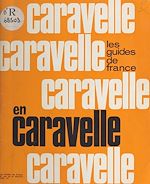 Télécharger le livre :  Les guides de France en caravelle