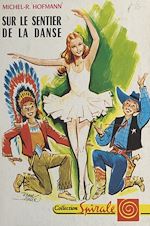 Télécharger le livre :  Sur le sentier de la danse