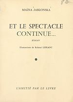 Download this eBook Et le spectacle continue...