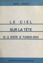 Télécharger le livre :  Le ciel sur la tête