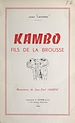 Télécharger le livre :  Kambo, fils de la brousse