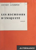 Download this eBook Les richesses d'iniquité