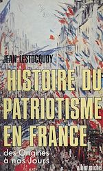 Download this eBook Histoire du patriotisme en France