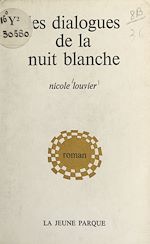 Télécharger le livre :  Les dialogues de la nuit blanche