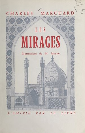 Téléchargez le livre :  Les mirages
