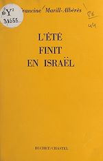 Télécharger le livre :  L'été finit en Israël