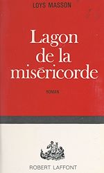 Télécharger le livre :  Lagon de la miséricorde