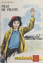 Télécharger le livre :  Fille de pilote