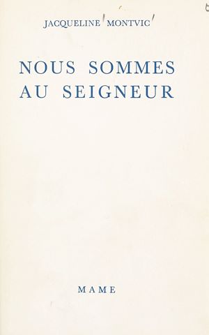 Téléchargez le livre :  Nous sommes au Seigneur