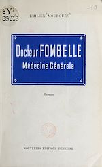 Télécharger le livre :  Docteur Fombelle, médecine générale