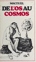 Télécharger le livre :  De l'os au cosmos