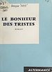 Télécharger le livre :  Le bonheur des tristes