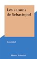 Télécharger le livre :  Les canons de Sébastopol