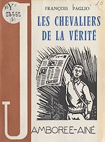Télécharger le livre :  Les chevaliers de la vérité