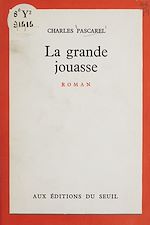 Télécharger le livre :  La grande jouasse