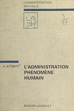 Télécharger le livre :  L'administration, phénomène humain