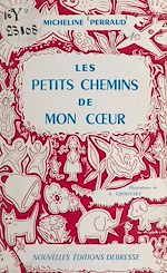 Télécharger le livre :  Les petits chemins de mon cœur