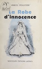 Download this eBook La robe d'innocence