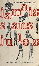 Télécharger le livre :  Jamais sans Jules