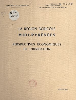 Téléchargez le livre :  La région agricole Midi-Pyrénées