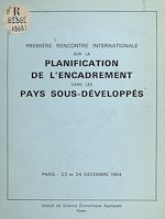 Télécharger le livre :  Première rencontre internationale sur la planification de l'encadrement dans les pays sous-développés