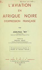 Télécharger le livre :  L'aviation en Afrique noire d'expression française